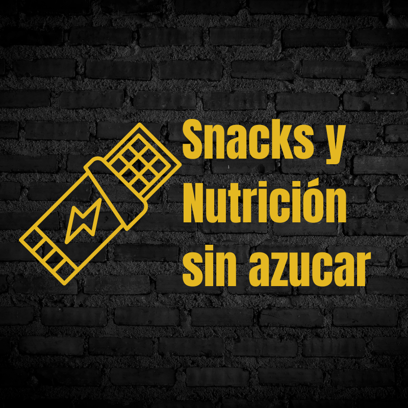 Snacks y Nutrición sin azúcar